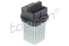 TOPRAN 115 182 Regulator, passenger compartment fan